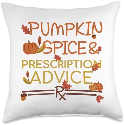Pharmacy Thanksgiving Pumpkin Spice Pharmacist Technician Throw Pillow by Unknown