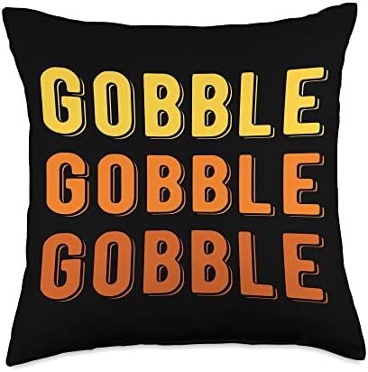 Gobble Gobble Till You Wobble Turkey Day Happy Thanksgiving Throw Pillow by Unknown