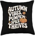 Autumn Vibes Pumpkin Spice Vibes Thanksgiving Throw Pillow by Unknown