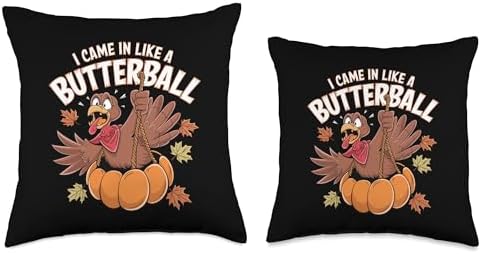 I Came In Like A Butterball Turkey Autumn Thanksgiving Throw Pillow - Image 3