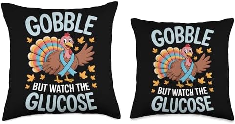 Gobble But Watch The Glucose Turkey Thanksgiving Throw Pillow - Image 3