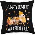 Humpty Dumpty Had A Great Fall Thanksgiving Autumn Season Throw Pillow by Unknown