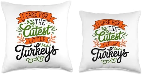 I Care For Cutest Little Turkeys Teacher Nurse Thanksgiving Throw Pillow - Image 3