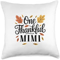 One Thankful Mimi Thanksgiving Graphic Throw Pillow by Unknown