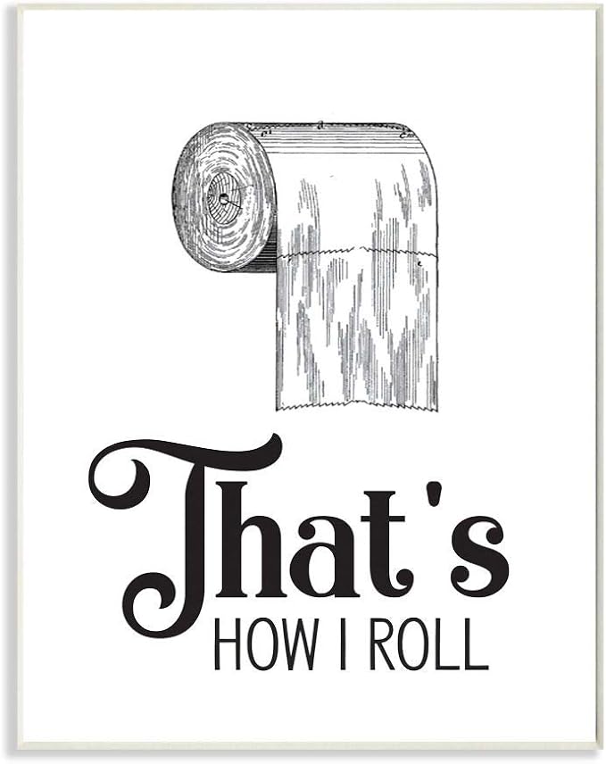 'That's How I Roll Toilet Paper Bathroom Word'| Wall Plaque Art | Stupell Industries | 13 x 19 Inches, Easy to Hang and Sturdy, Made in USA, by Lettered and Lined