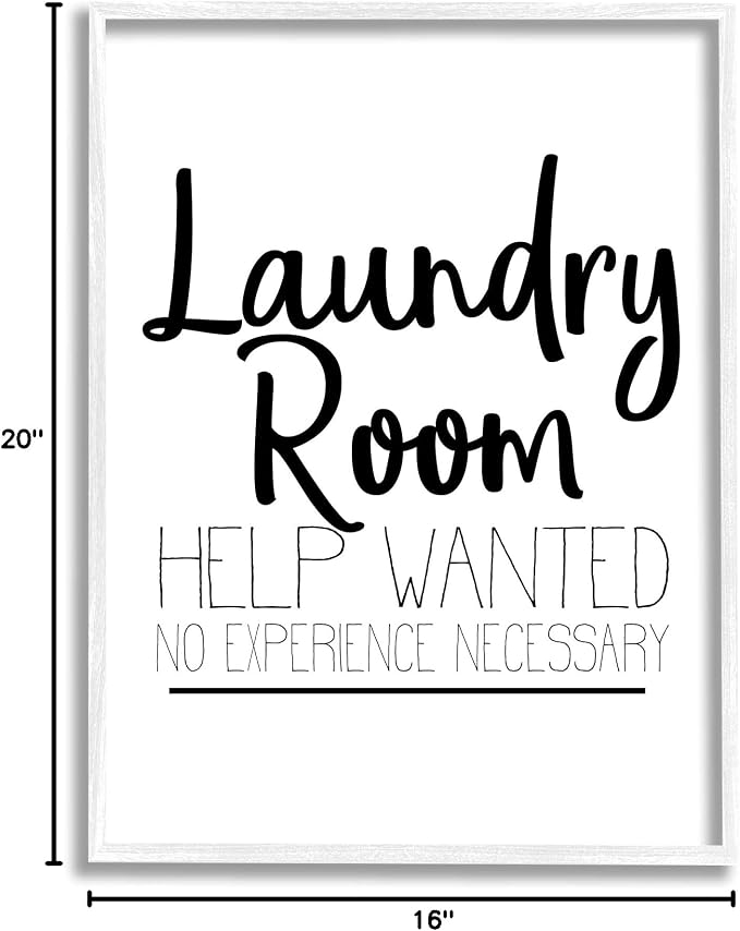 Stupell Industries 'Help Wanted Laundry Room Sign Bold Black White', Framed Giclee Art, White, 16 x 20 Inches, Easy to Hang and Sturdy, Made in USA, by Kim Allen