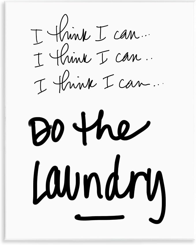 Humorous Laundry Motivation, 11 x 14 Inch Mounted Print on Wall Plaque | Stupell Industries · By SD Graphics Studio · Ready to hang · Great for laundry room or kitchen · Made in USA
