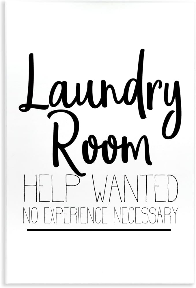 Stupell Industries 'Help Wanted Laundry Room Sign Bold Black White', Wall Plaque Art, 13 x 19 Inches, Easy to Hang and Sturdy, Made in USA, by Kim Allen | Stupell Industries | 13 x 19 Inches, Easy to Hang and Sturdy, Made in USA, by Kim Allen