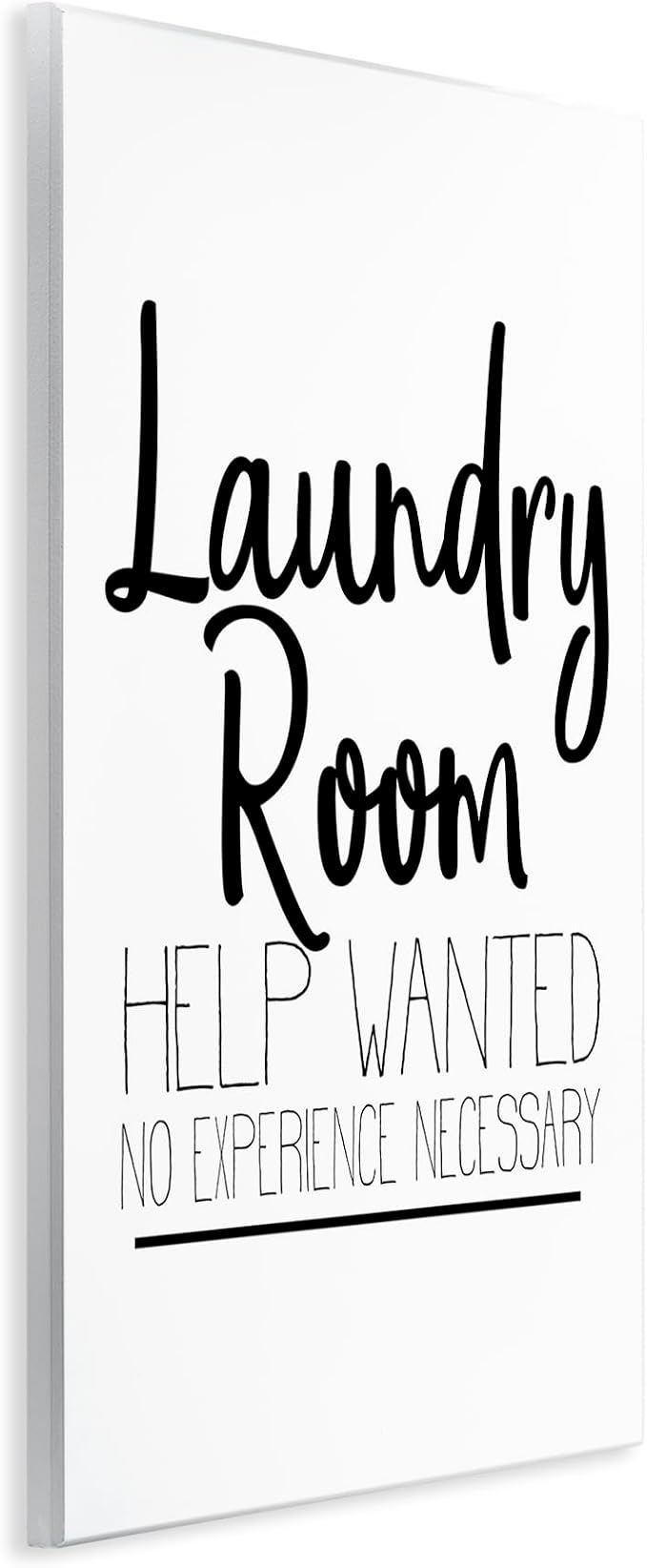 Stupell Industries 'Help Wanted Laundry Room Sign Bold Black White', Wall Plaque Art, 10 x 15 Inches, Easy to Hang and Sturdy, Made in USA, by Kim Allen | Stupell Industries | 10 x 15 Inches, Easy to Hang and Sturdy, Made in USA, by Kim Allen