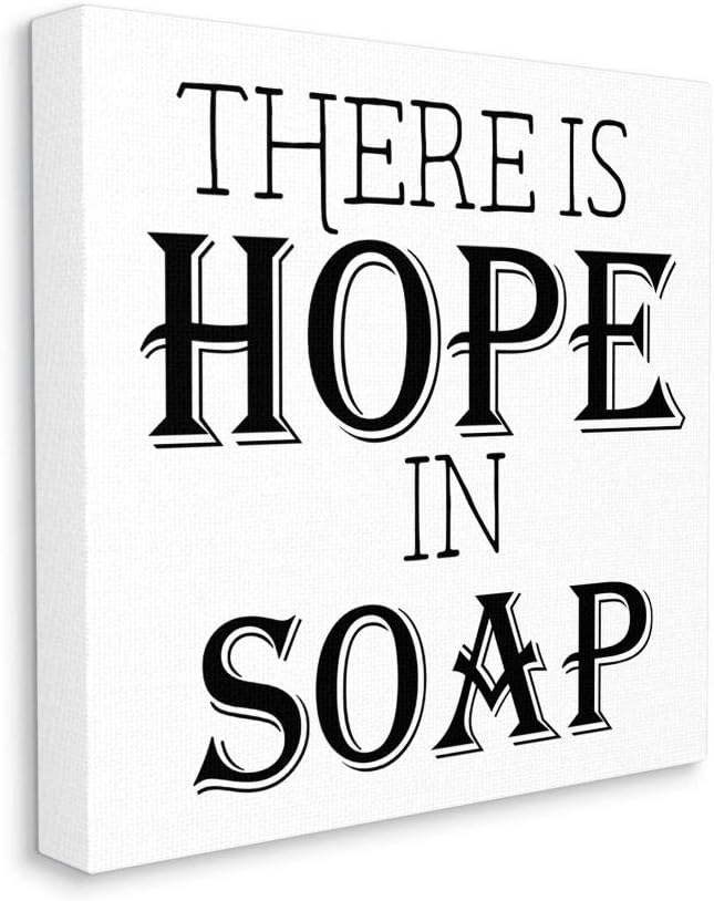 Funny Soap Bathroom Affirmation, 24 x 24 Inch Canvas Wall Art | Stupell Industries | 24 x 24 Inches, Easy to Hang and Sturdy, Made in USA, by Gail Green Licensing and Design