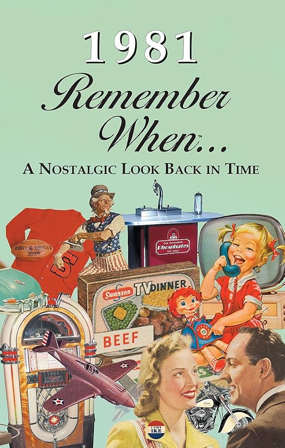 1981 REMEMBER WHEN CELEBRATION KardLet: Birthdays, Anniversaries, Reunions, Homecomings, Client & Corporate Gifts