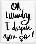 Stupell Industries 'Laundry I Despise You', Framed Giclee Art, White, 16 x 20 Inches, Easy to Hang and Sturdy, Made in USA, by SD Graphics Studio | Stupell Industries | White, 16 x 20 Inches, Easy to Hang and Sturdy, Made in USA, by SD Graphics Studio