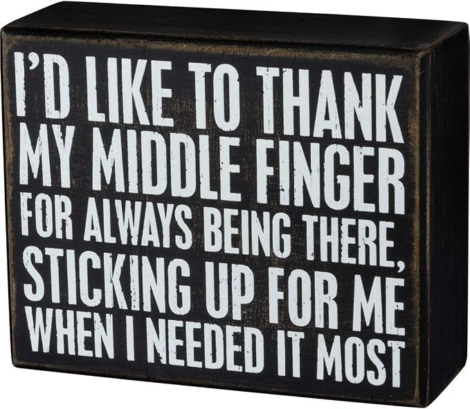 Primitives by Kathy 104041 Classic Black and White Box Sign, 5 x 4-Inches, Middle Finger