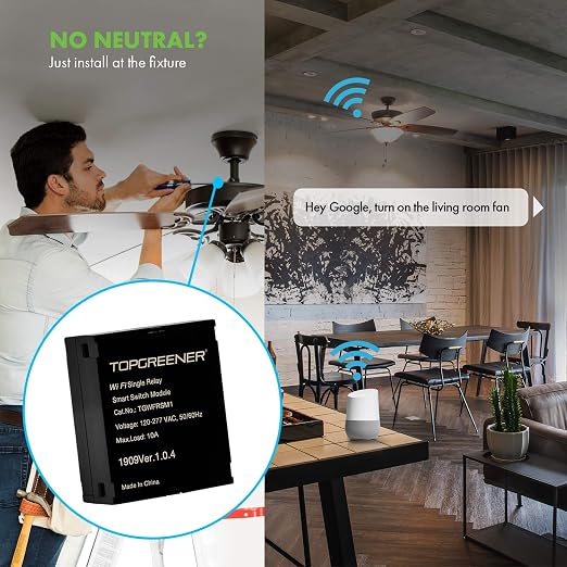TOPGREENER Wi-Fi Single Relay Module, 120-240VAC, 10A, Smart Switch | Hidden Smart Switch for Fans, Lights and Outlets; 2.4GHz Wi-Fi, Alexa and Google Assistant, Neutral Required, TGWFRSM1