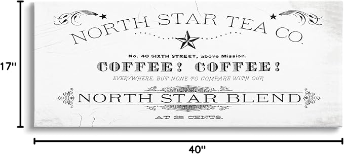 North Star Tea Coffee Vintage Sign, 17 x 40 Inch Canvas Wall Art | Stupell Industries · By Lil' Rue · Ready to hang · Great for kitchen or dining room · Made in USA