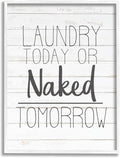 Stupell Industries 'Laundry Today or Naked Tomorrow Black and White Planked Look', Framed Giclee Art, White, 11 x 14 Inches, Easy to Hang and Sturdy, Made in USA, by Kim Allen