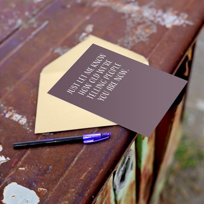 Funny Birthday Card - Husband Wife Greeting Gift Card With Envelope For Men And Women, Blank Inside, Made In USA, 4.25 X 5.5 inches (How Old We're Telling People ...)