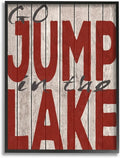 Stupell Industries Go Jump in The Lake Country Typography Red Framed Giclee Texturized Art 11 x 14 Multi-Color | Stupell Industries | Black, 11 x 14 Inches, Easy to Hang and Sturdy, Made in USA, by Regina Nouvel