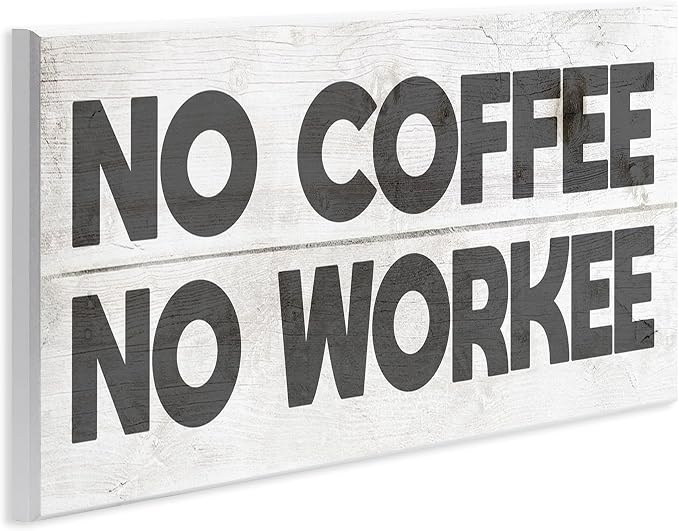 Stupell Industries 'No Coffee Funny Office Phrase'| Wall Plaque Art | Stupell Industries | 17 x 7 Inches, Easy to Hang and Sturdy, Made in USA, by Lil' Rue