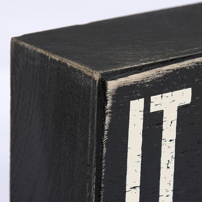 Primitives by Kathy 22343 Box Sign, 10.5" x 3", It Is What It Is