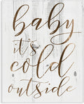 'Baby Its Cold Outside Cursive'| Canvas Art | Stupell Industries | 24 x 30 Inches, Easy to Hang and Sturdy, Made in USA, by Lil' Rue