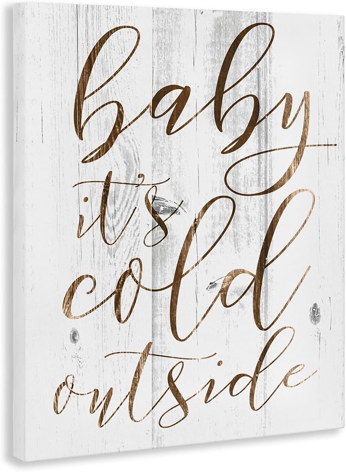 Stupell Industries 'Baby Its Cold Outside Cursive'| Canvas Art | Stupell Industries | 30 x 40 Inches, Easy to Hang and Sturdy, Made in USA, by Lil' Rue