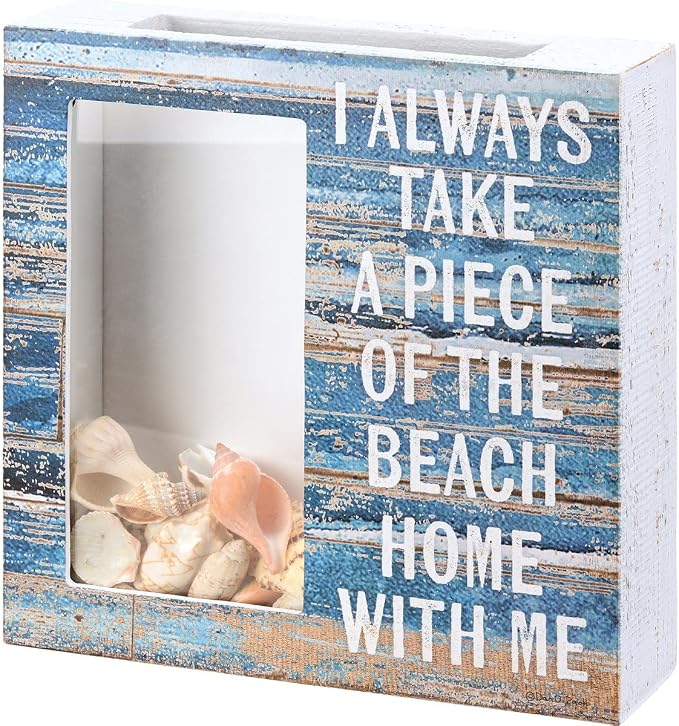 Primitives by Kathy Seashell Holder, 10-inch, I Always Take A Piece Of The Beach Home With Me | Rustic Coastal Style Shadow Box Gift and Home Decor Accent