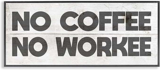 'No Coffee Funny Office Phrase'| Framed Giclee Art | Stupell Industries | Black, 24 x 10 Inches, Easy to Hang and Sturdy, Made in USA, by Lil' Rue