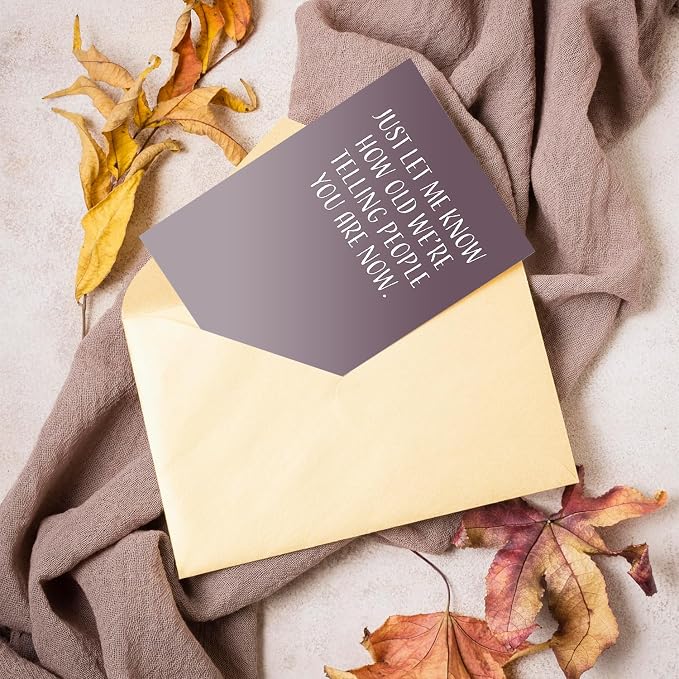 Funny Birthday Card - Husband Wife Greeting Gift Card With Envelope For Men And Women, Blank Inside, Made In USA, 4.25 X 5.5 inches (How Old We're Telling People ...)